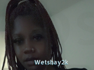 Wetshay2k