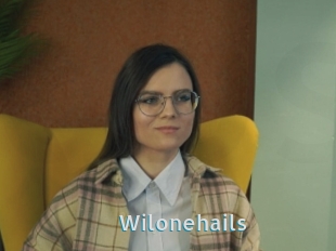 Wilonehails