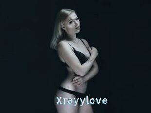 Xrayylove