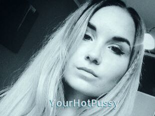 YourHotPussy