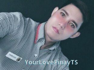 YourLovePinayTS