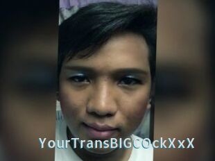 YourTransBIGCOckXxX