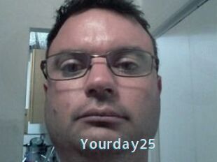 Yourday25