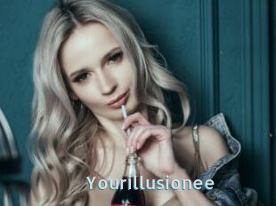 Yourillusionee