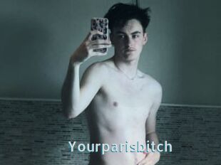 Yourparisbitch