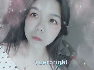 Yuerbright